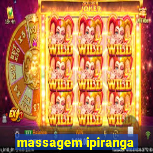 massagem ipiranga